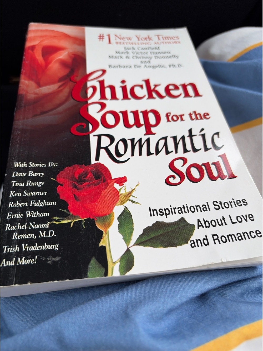 Chicken Soup for the Romantic Soul by Jack Canfield, Mark Victor Hansen, et al.